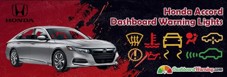 Honda Accord Dashboard Warning Lights and Symbols