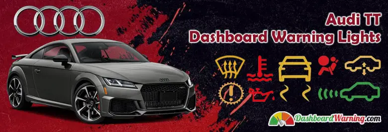 Audi TT Dashboard Warning Lights and Symbols