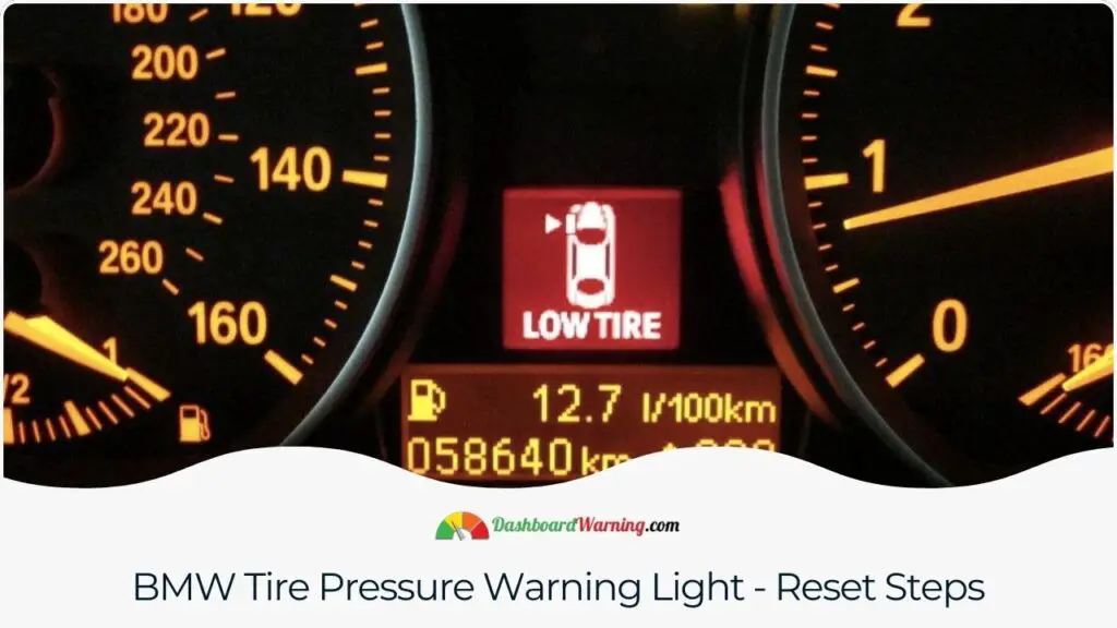 BMW Tire Pressure Warning Light - Reset Steps