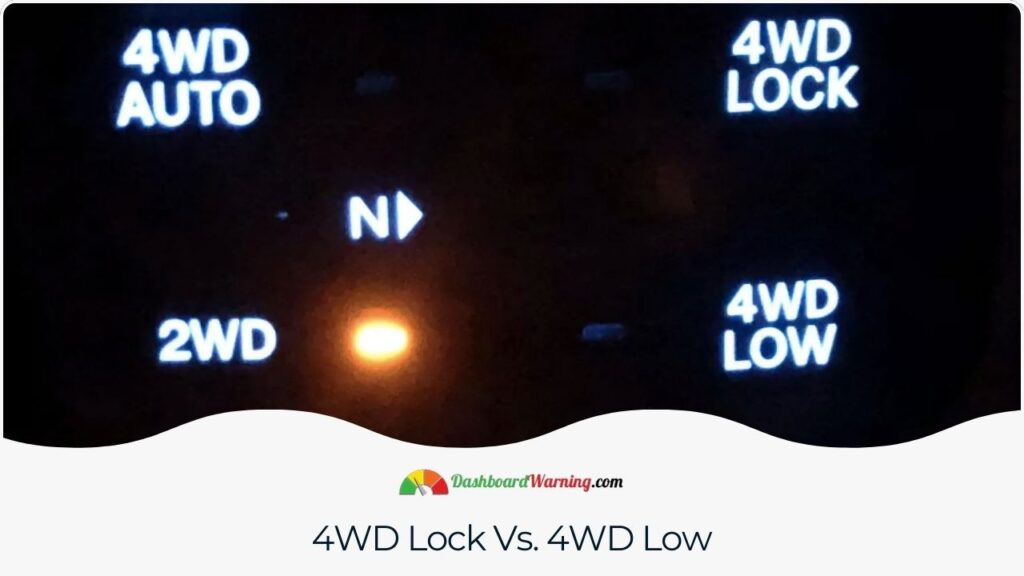 4WD Lock Vs. 4WD Low