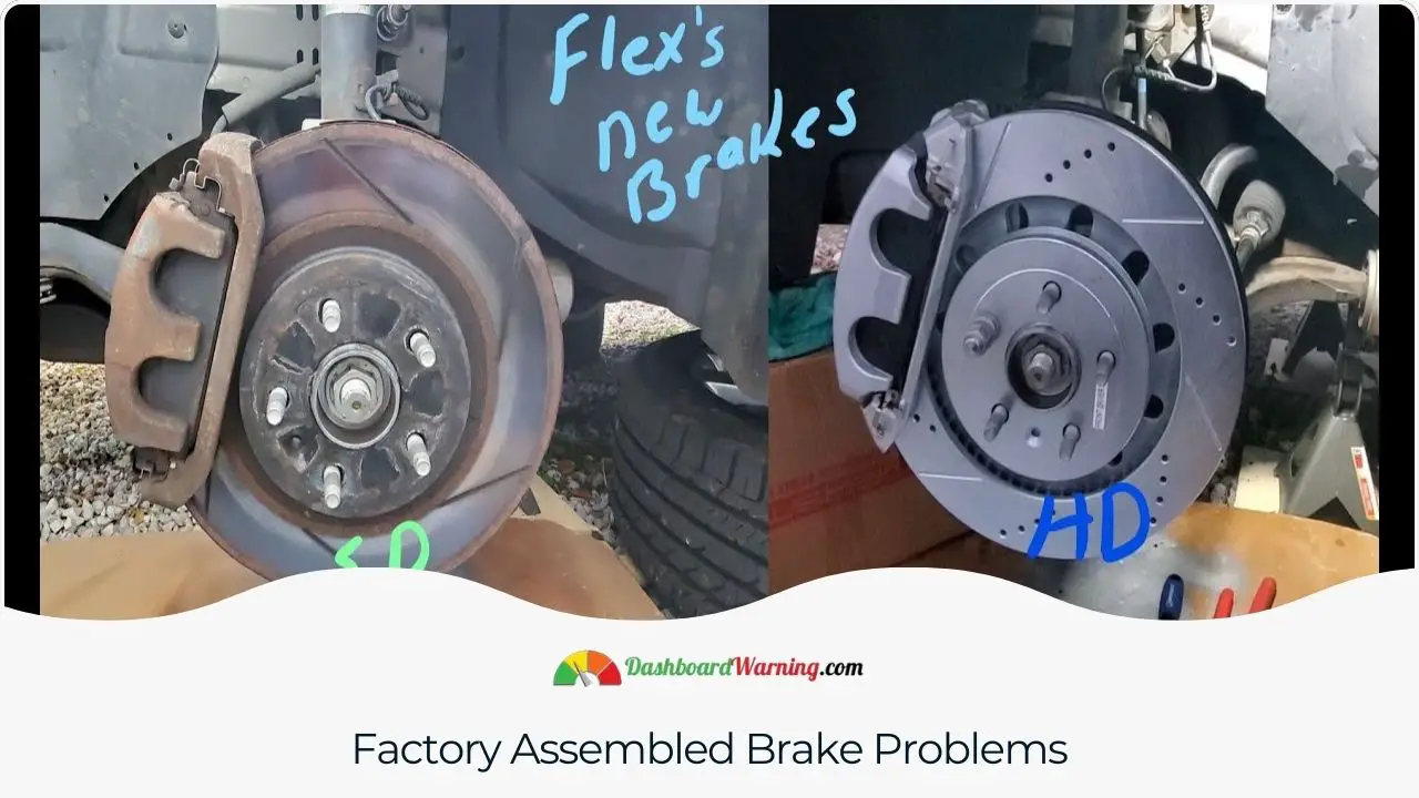 Certain years of the Ford Flex where factory-assembled brakes were prone to issues.