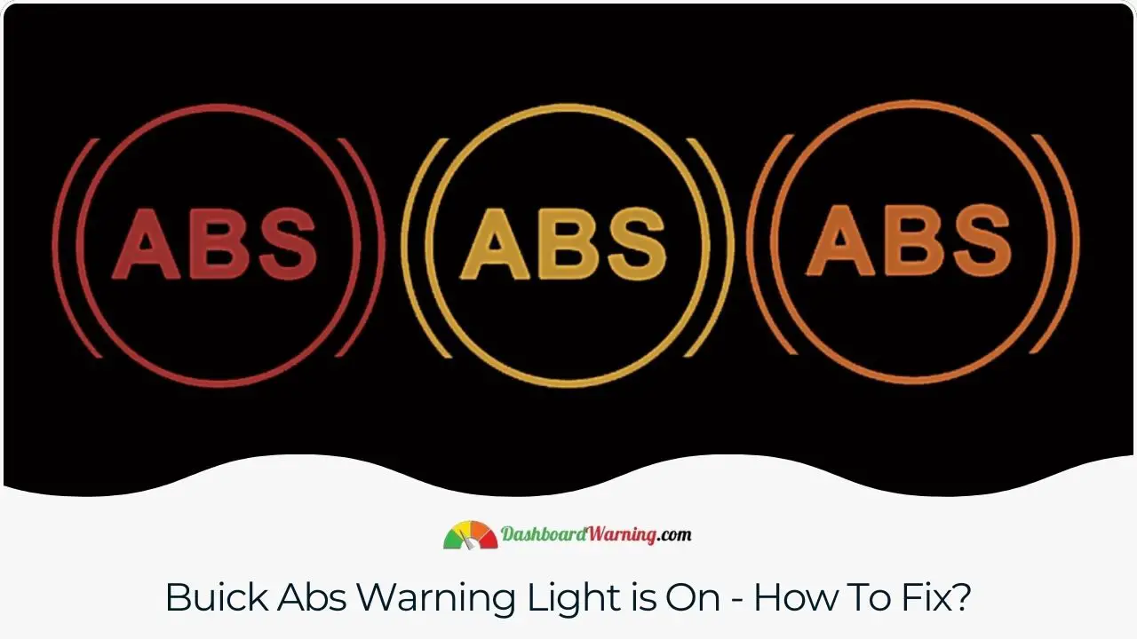 Buick Abs Warning Light is On - How To Fix?