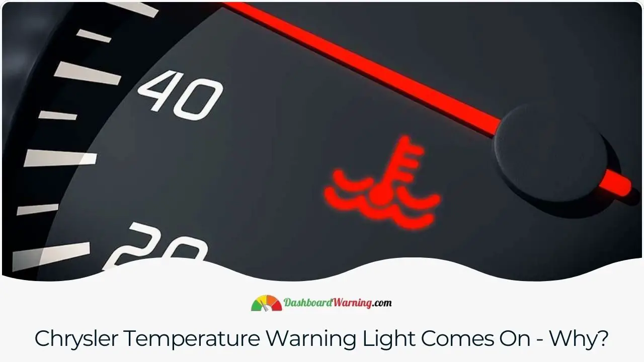 Chrysler Temperature Warning Light Comes On - Why?