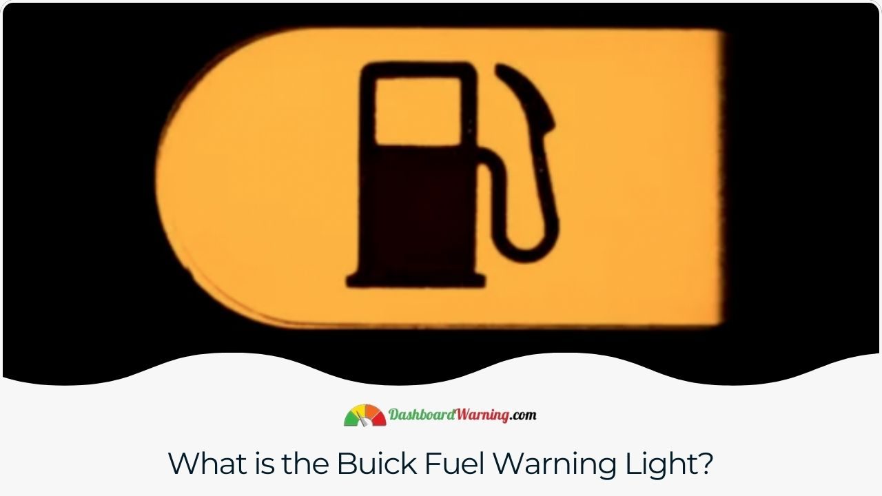 An explanation of the fuel warning light in Buick vehicles, indicating fuel-related information.