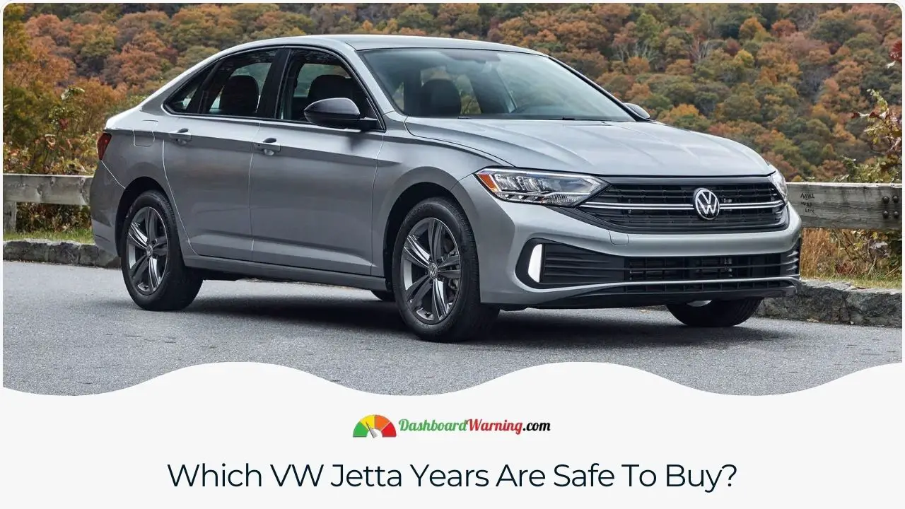 Recommendations for VW Jetta model years that are generally considered reliable and trouble-free.
