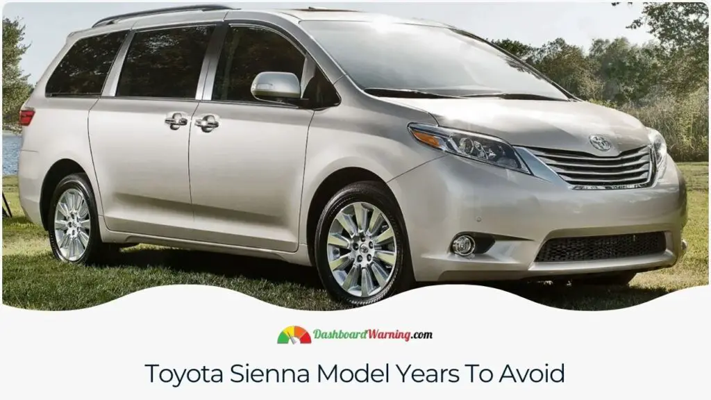 Toyota Sienna Model Years To Avoid