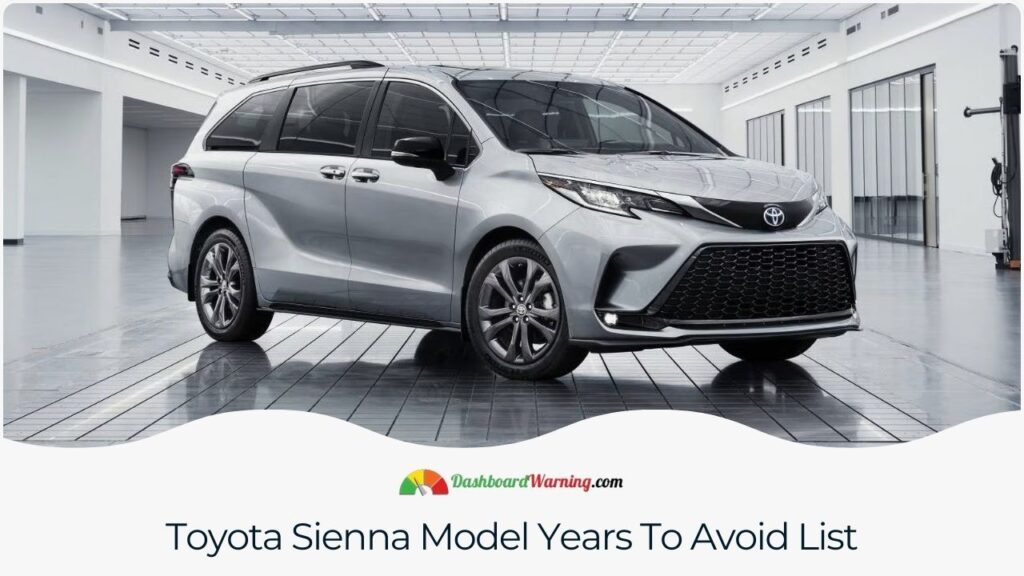 Toyota Sienna Years To Avoid and Common Problems