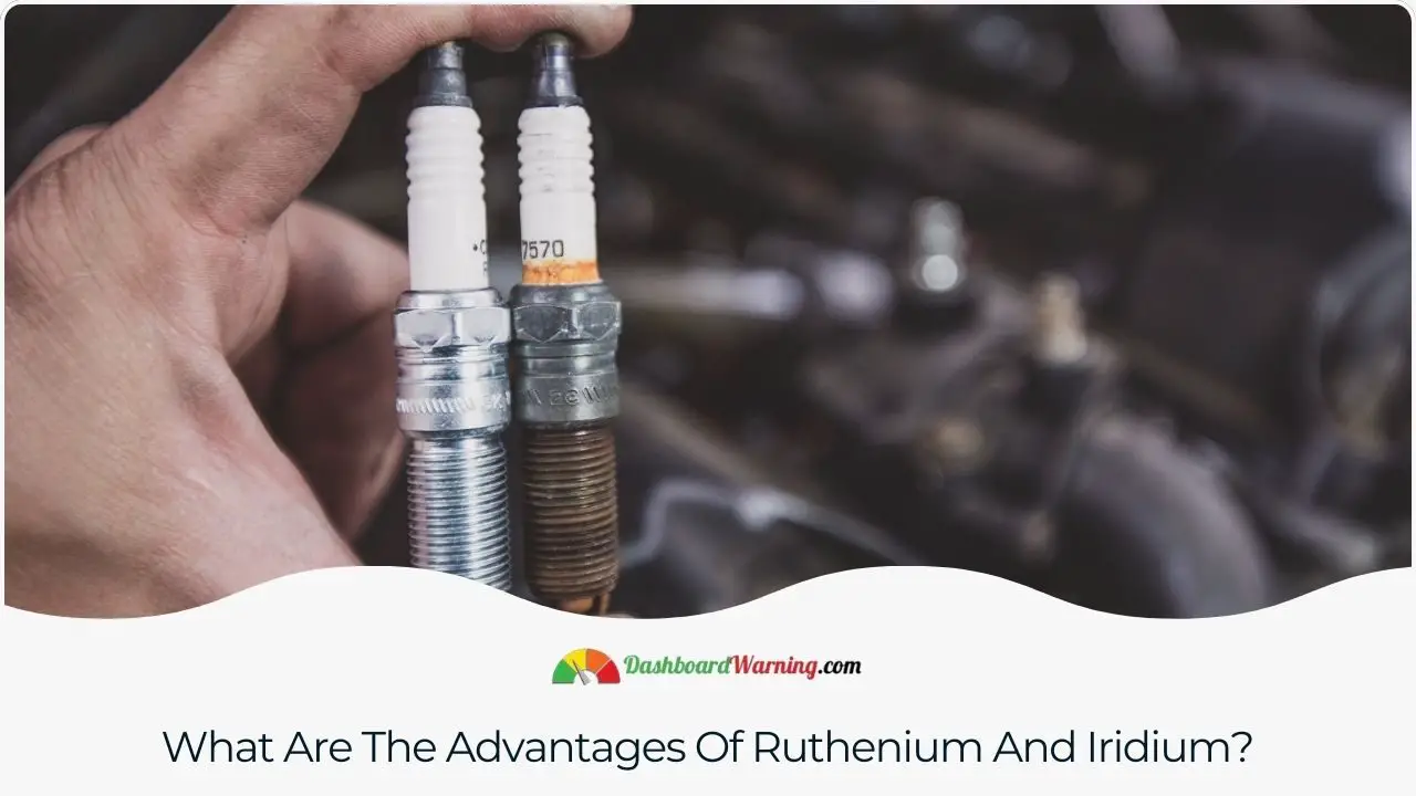 An overview of the advantages of using ruthenium and iridium spark plugs.