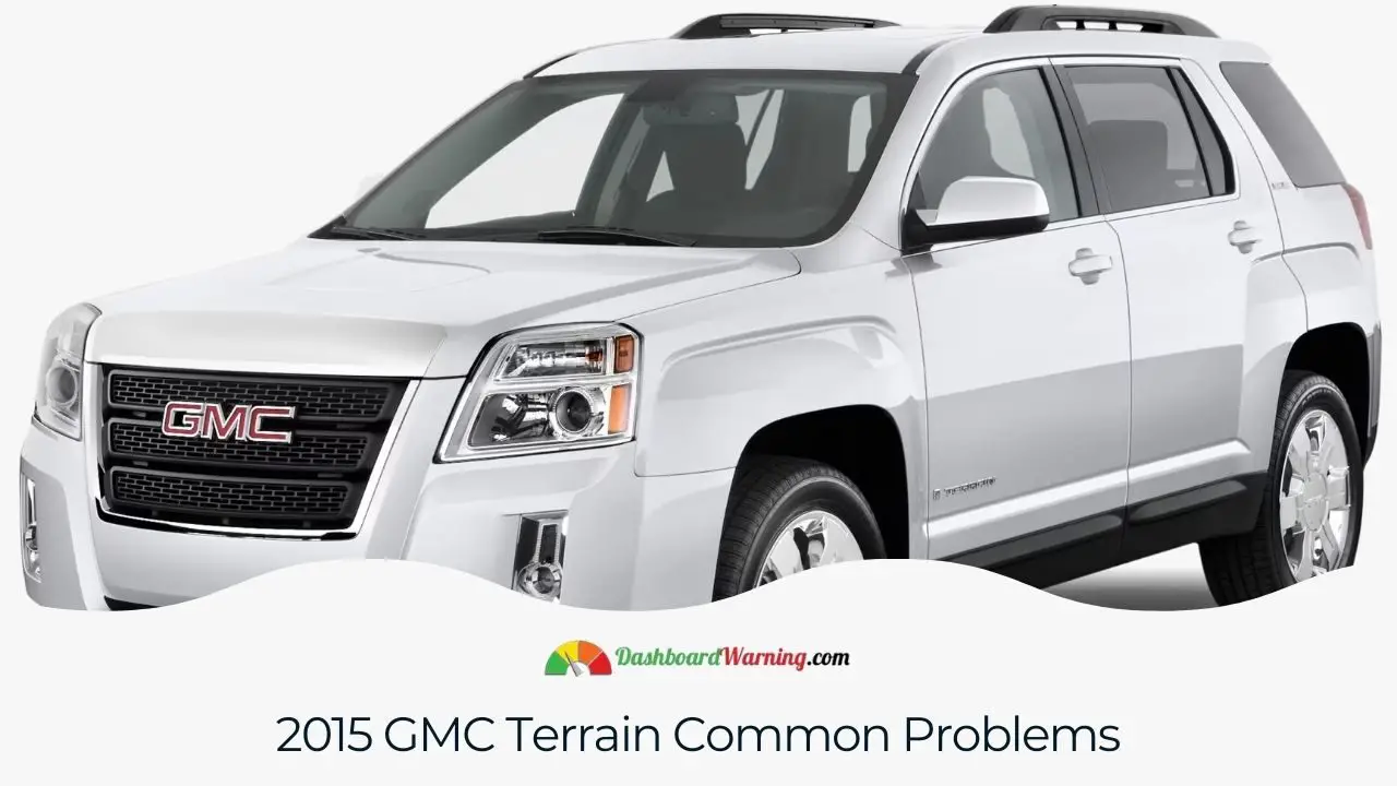 A rundown of typical problems in the 2015 GMC Terrain, such as mechanical and electronic concerns.