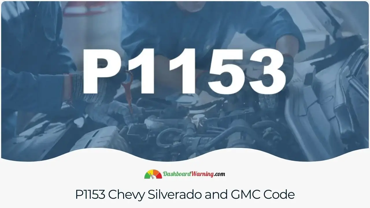 P1153 Chevy Silverado and GMC Code
