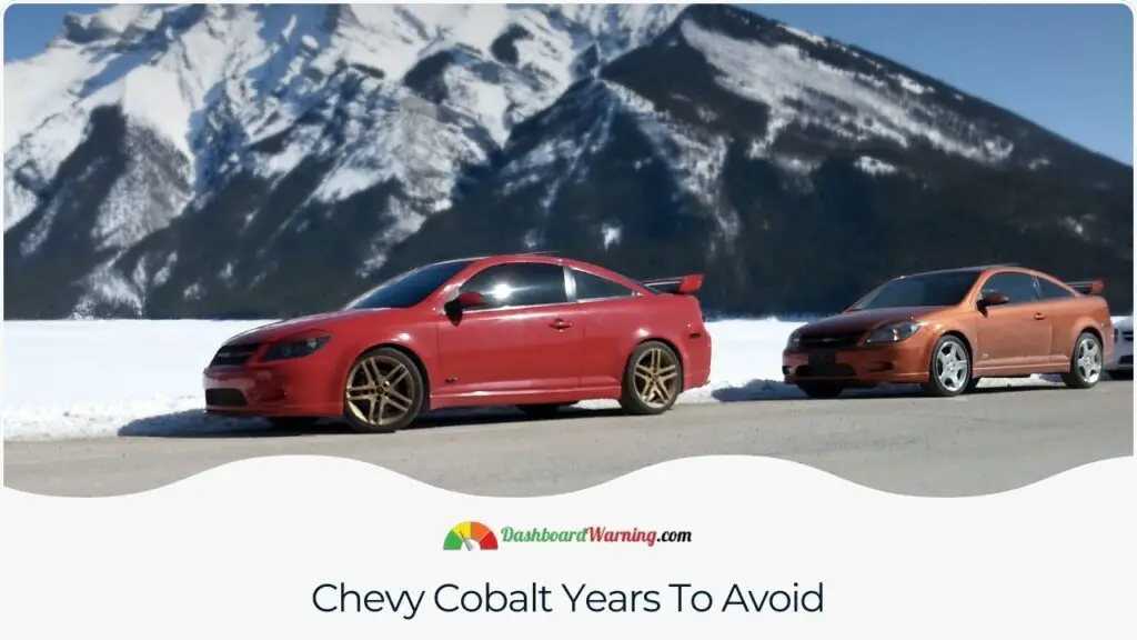 Chevy Cobalt Years To Avoid