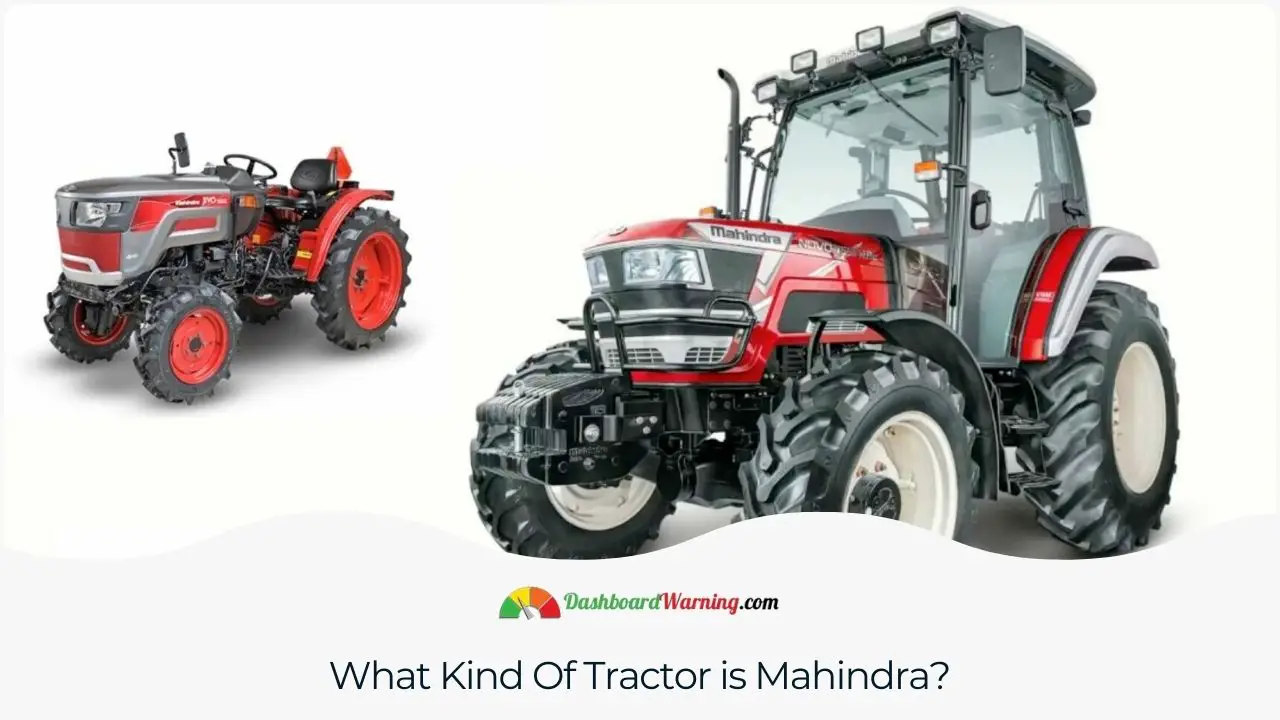 An overview of Mahindra tractors, focusing on their characteristics and types.