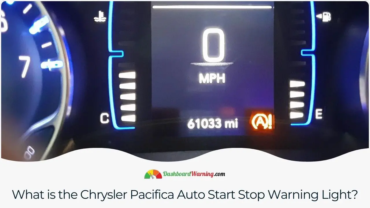 A description of the warning light specific to the Chrysler Pacifica's automatic engine start-stop feature.