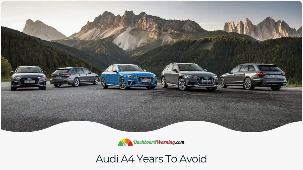 Audi A4 Years To Avoid
