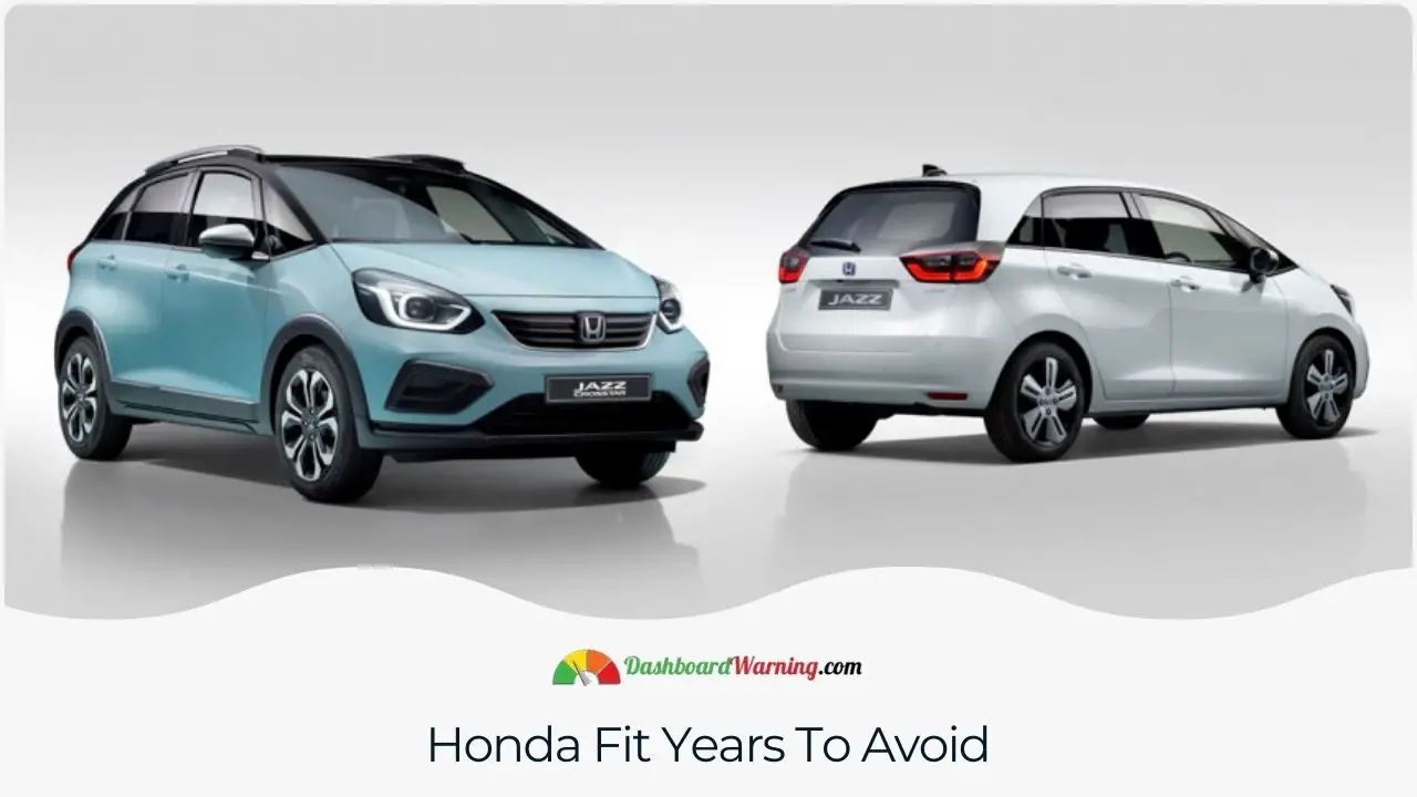 Honda Fit Years To Avoid