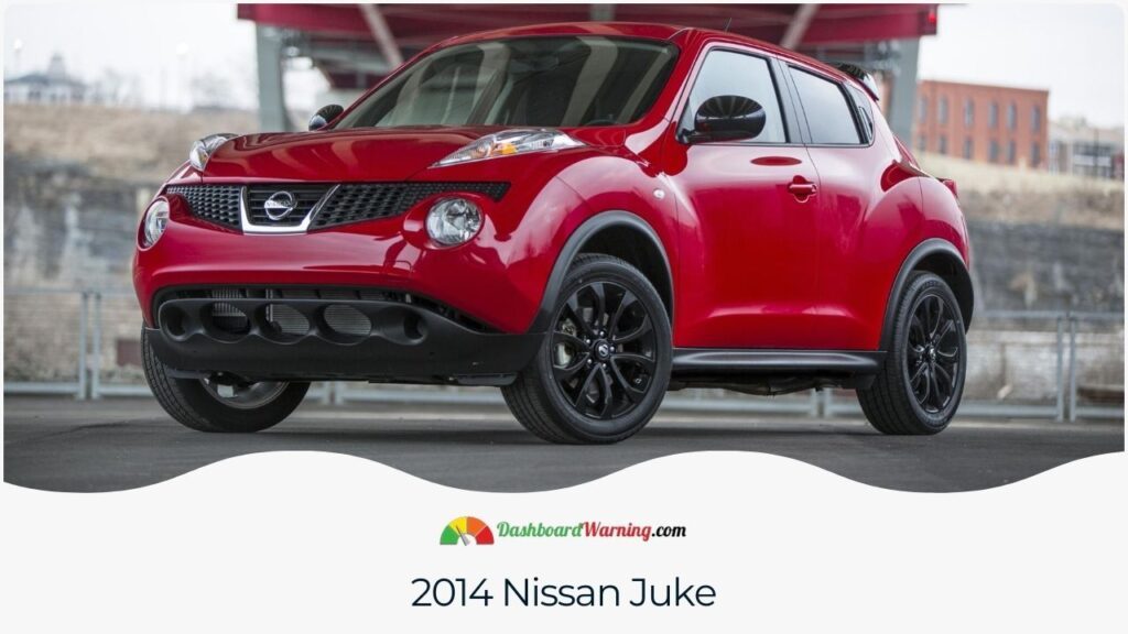 Nissan Juke Years to Avoid 2011, 2012, 2013 and 2014