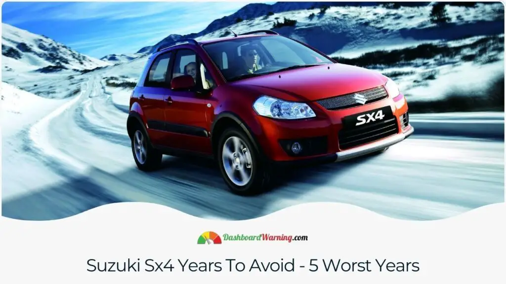 Suzuki Sx4 Years To Avoid