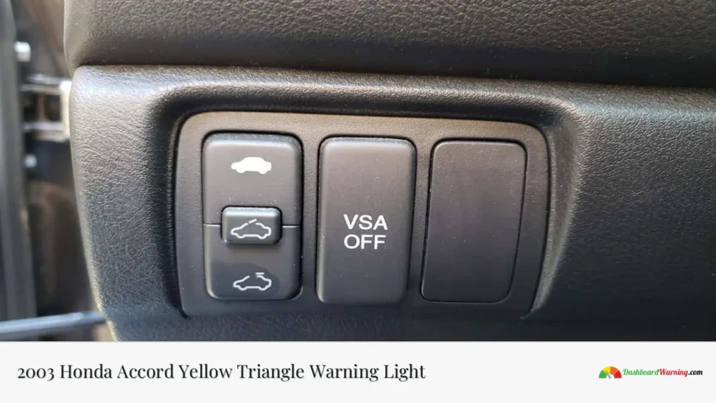 2003 Honda Accord Yellow Triangle Warning Light