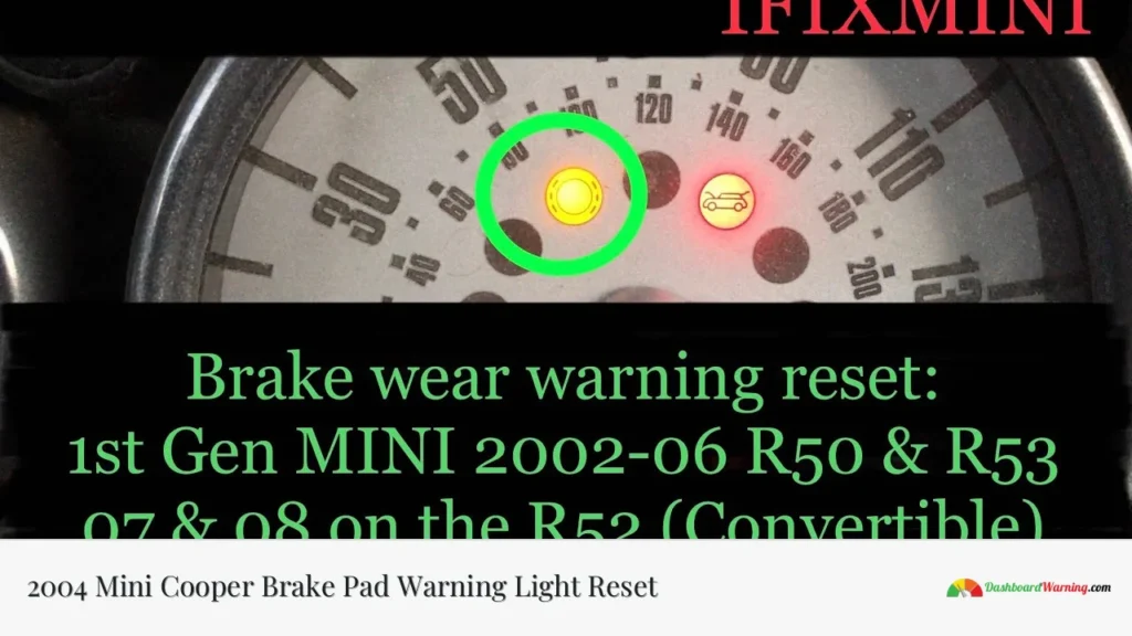 2004 Mini Cooper Brake Pad Warning Light Reset