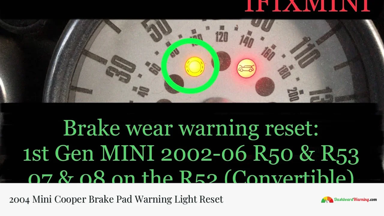 2004 Mini Cooper Brake Pad Warning Light Reset