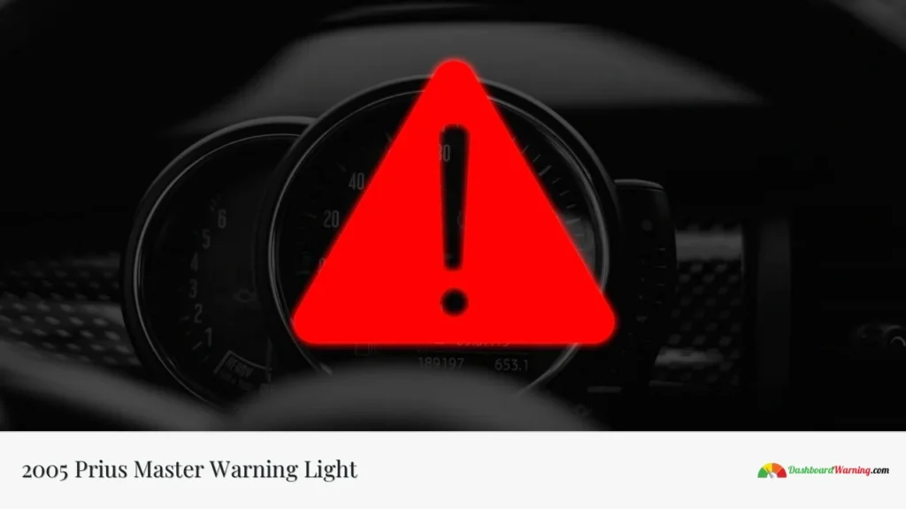 2005 Prius Master Warning Light