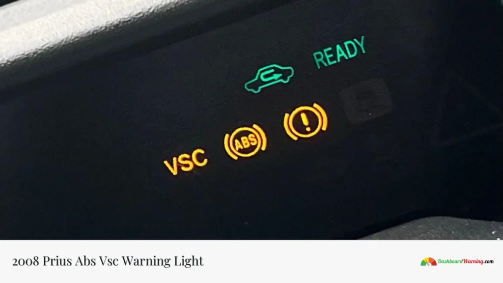 2008 Prius Abs Vsc Warning Light