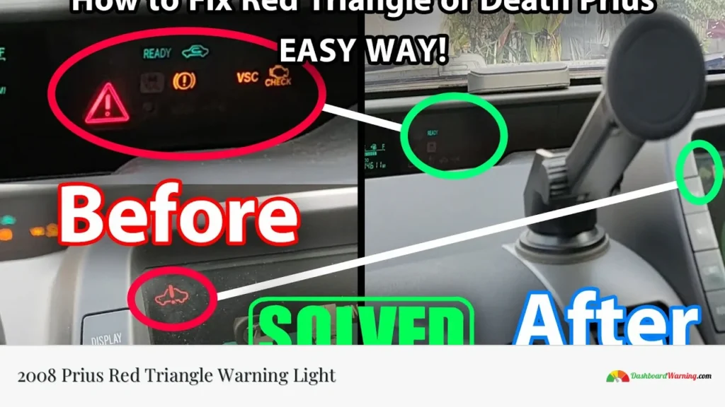 2008 Prius Red Triangle Warning Light