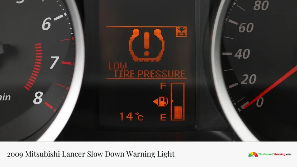 2009 Mitsubishi Lancer Slow Down Warning Light