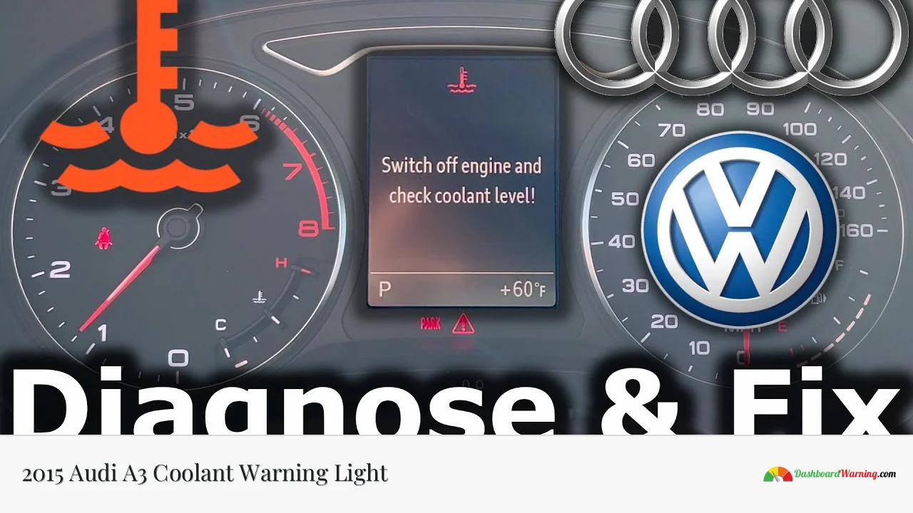 2015 Audi A3 Coolant Warning Light