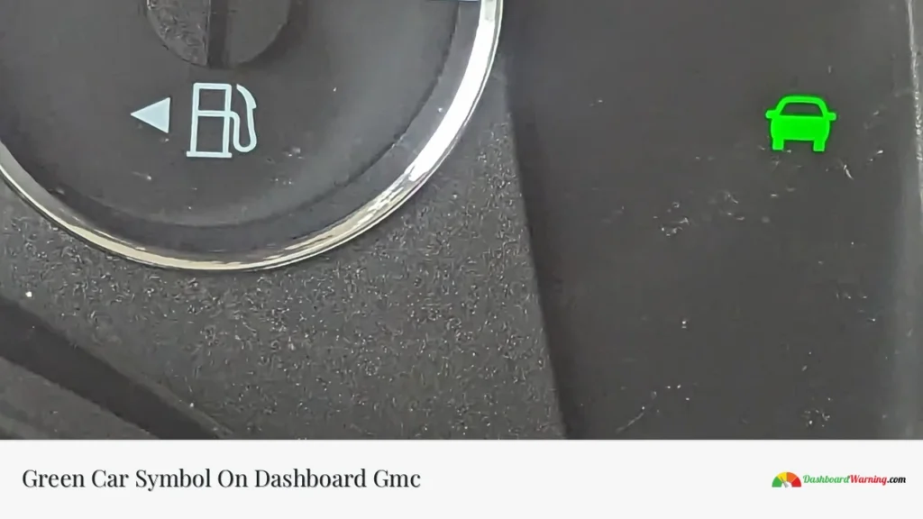 Green Car Symbol On Dashboard Gmc