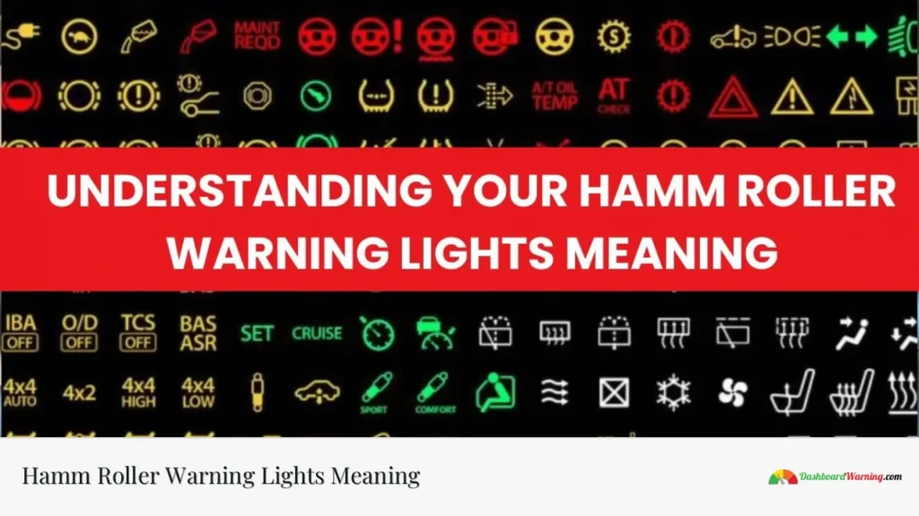 Hamm Roller Warning Lights Meaning