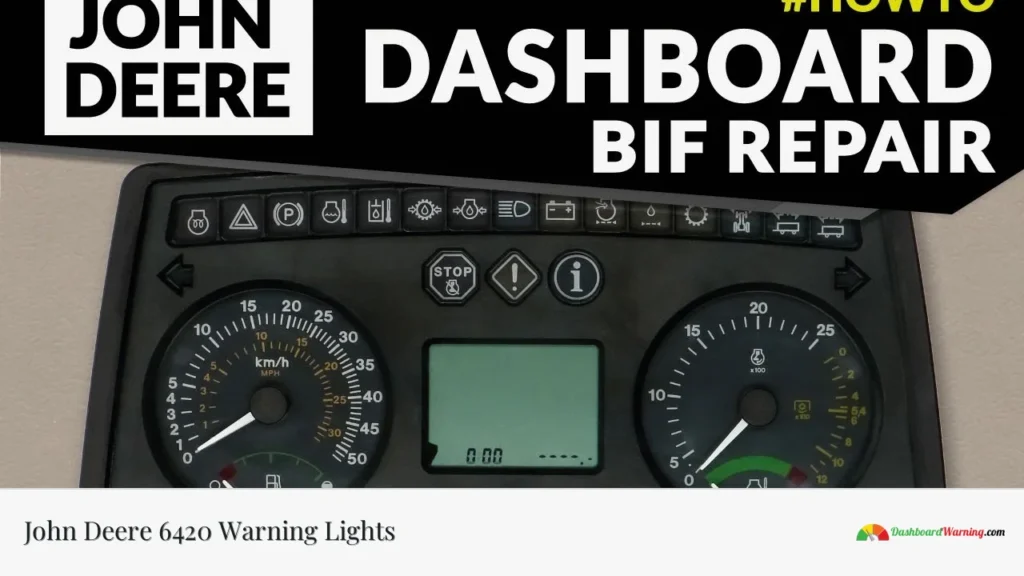 John Deere 6420 Warning Lights