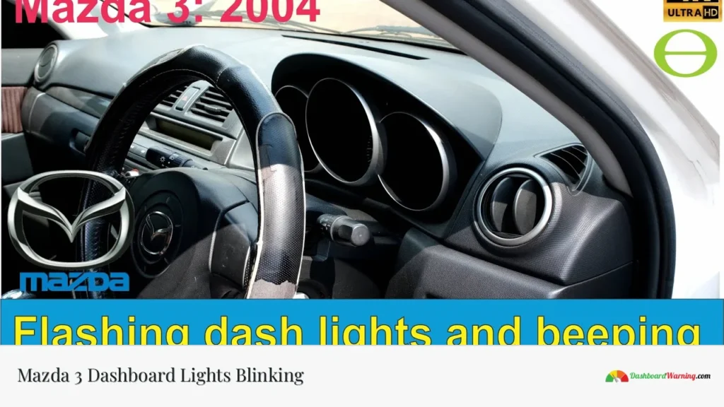 Mazda 3 Dashboard Lights Blinking