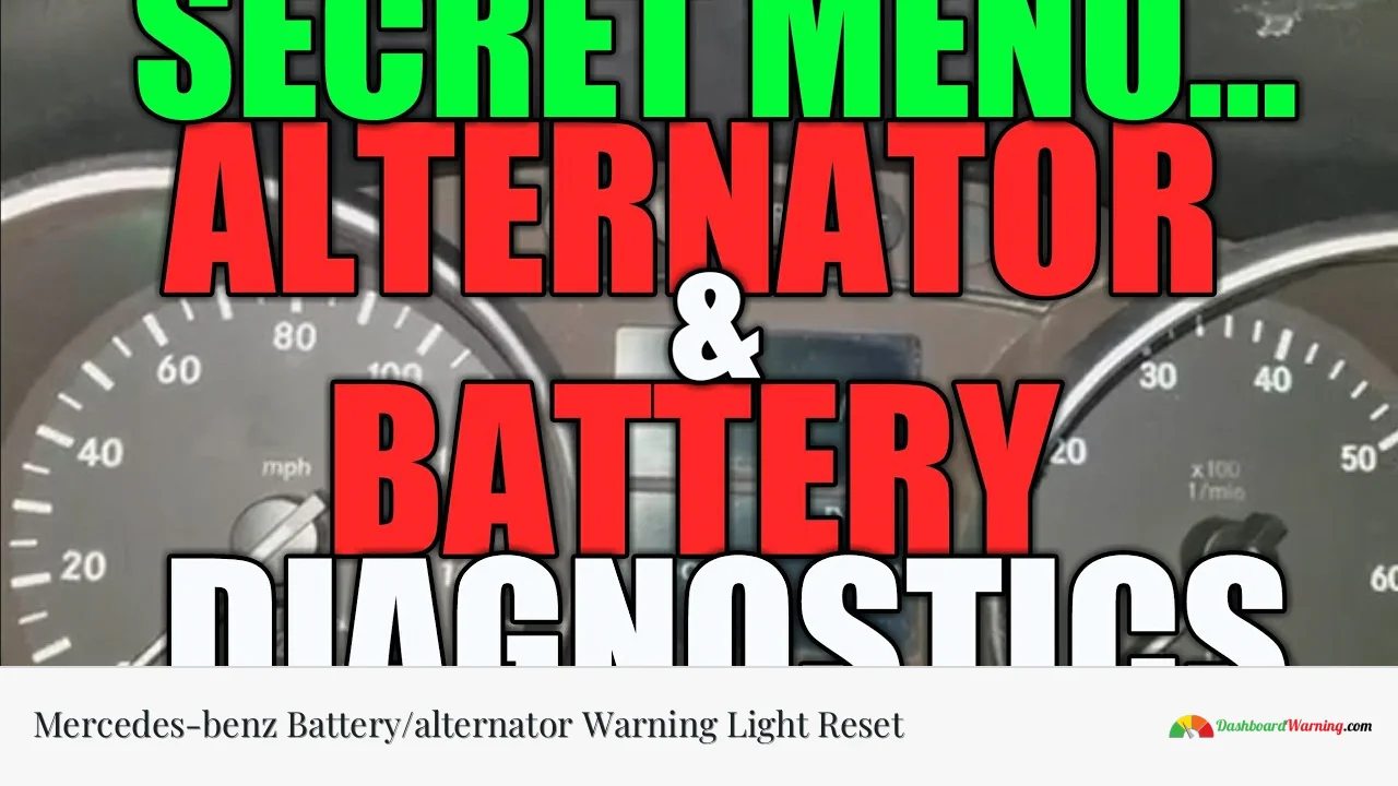 Mercedes-benz Battery/alternator Warning Light Reset