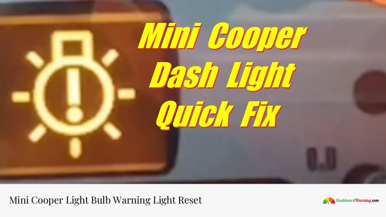 Mini Cooper Light Bulb Warning Light Reset