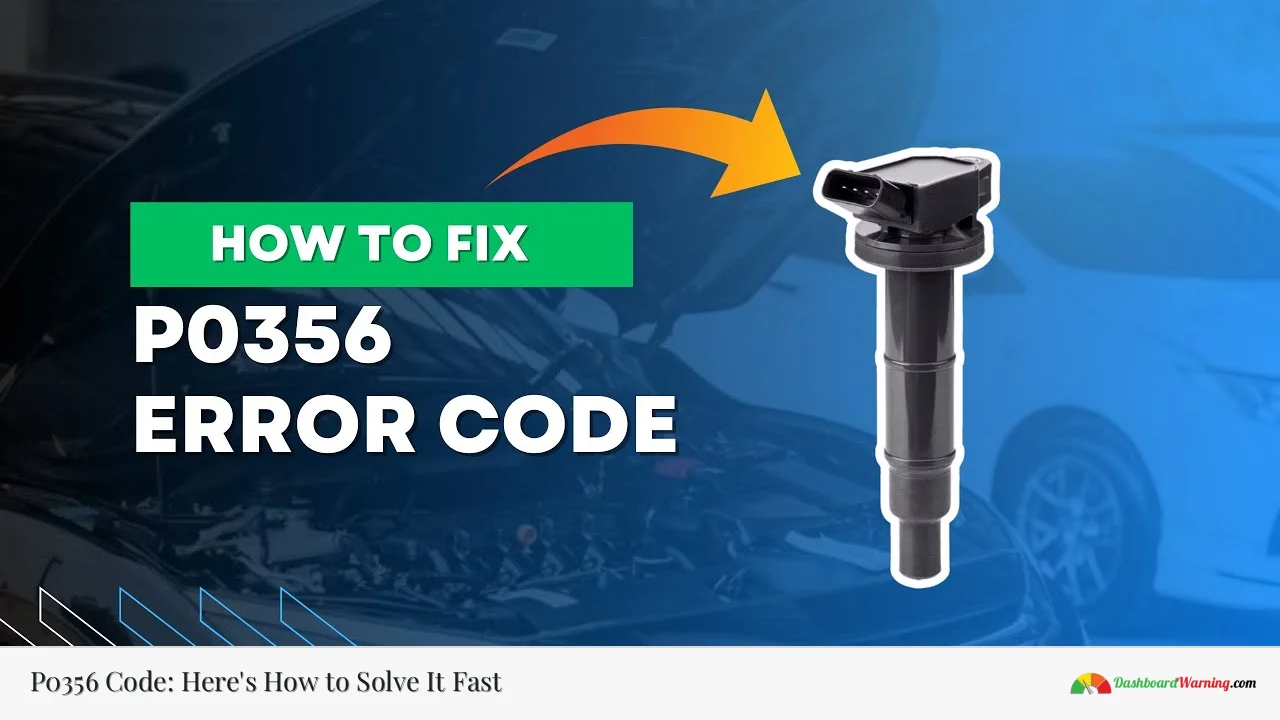 P0356 Code: Here's How to Solve It Fast